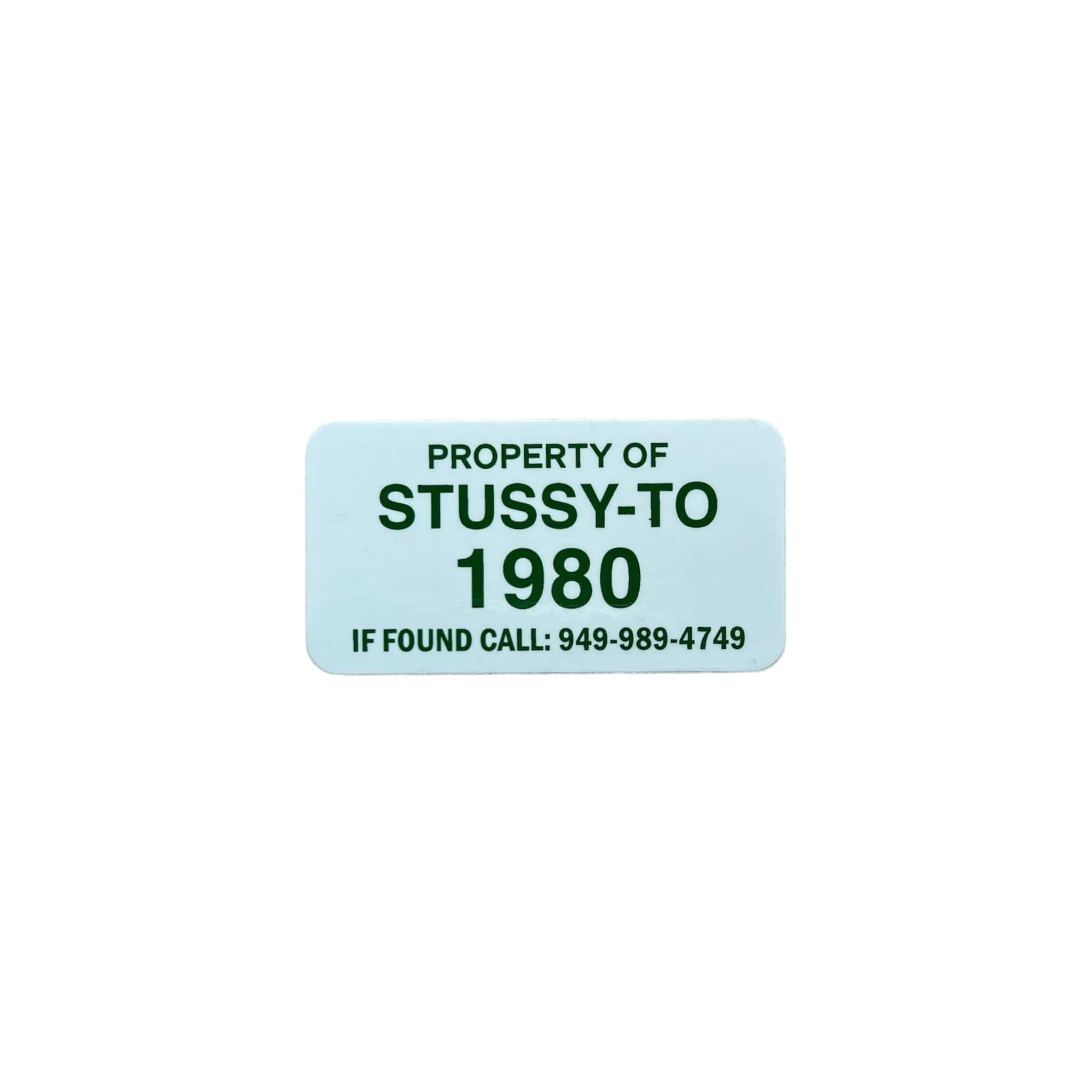 Stussy Property of STUSSY-TO 1980 Sticker