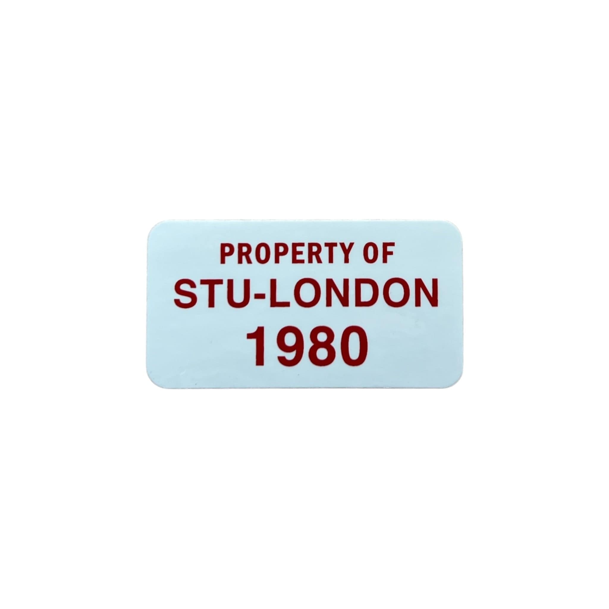 Stussy Property of STU-LONDON 1980 Sticker with red letters on a white background
